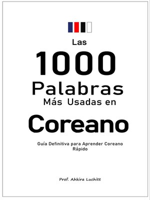 cover image of Las 1000 Palabras  Más 	Usadas en Coreano